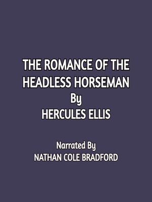 cover image of The Romance of the Headless Horseman